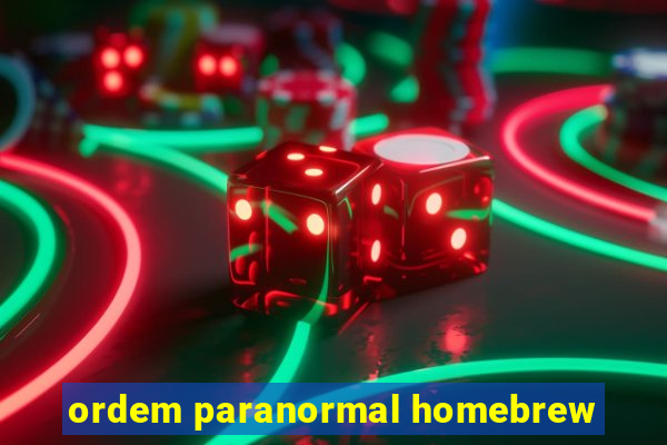 ordem paranormal homebrew