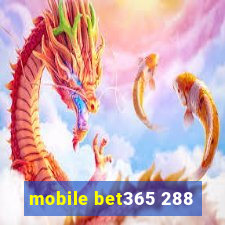 mobile bet365 288