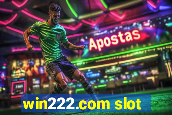 win222.com slot