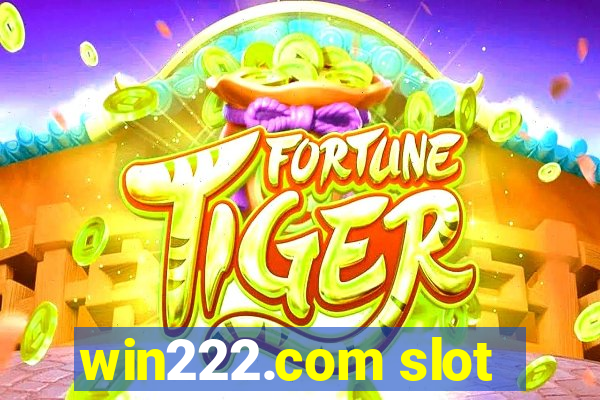 win222.com slot