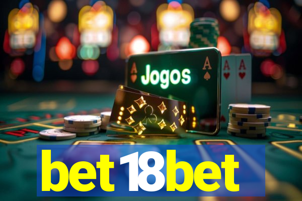 bet18bet