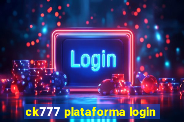 ck777 plataforma login