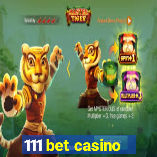 111 bet casino