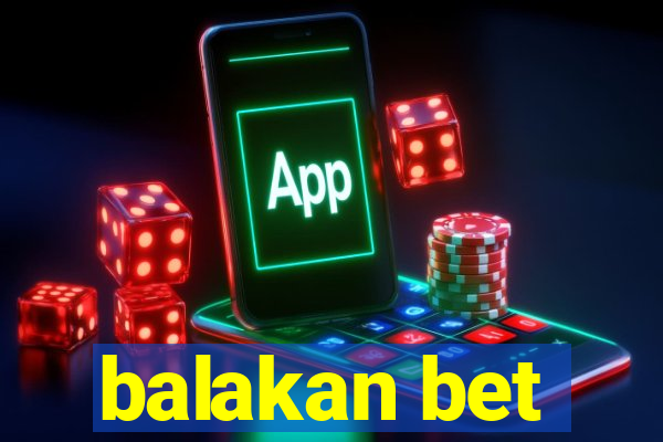 balakan bet