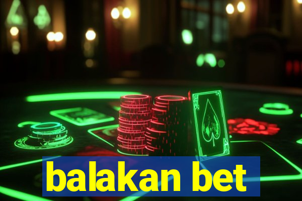 balakan bet