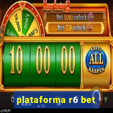 plataforma r6 bet