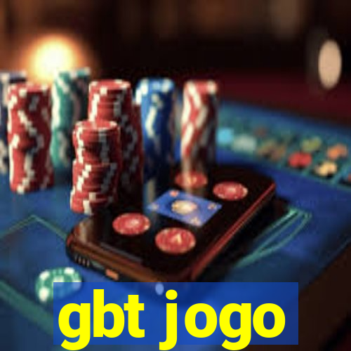 gbt jogo