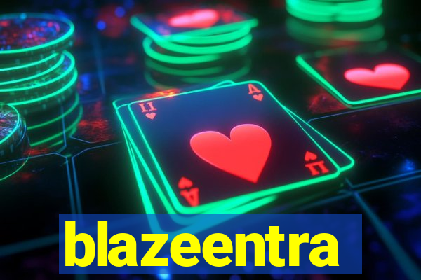 blazeentra