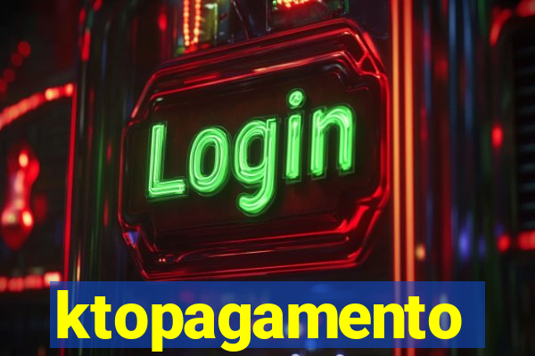 ktopagamento