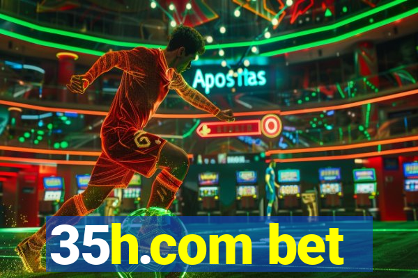 35h.com bet