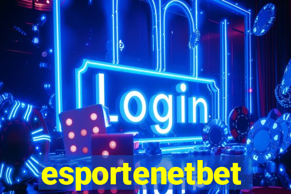 esportenetbet