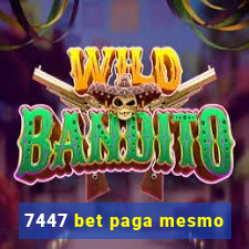 7447 bet paga mesmo