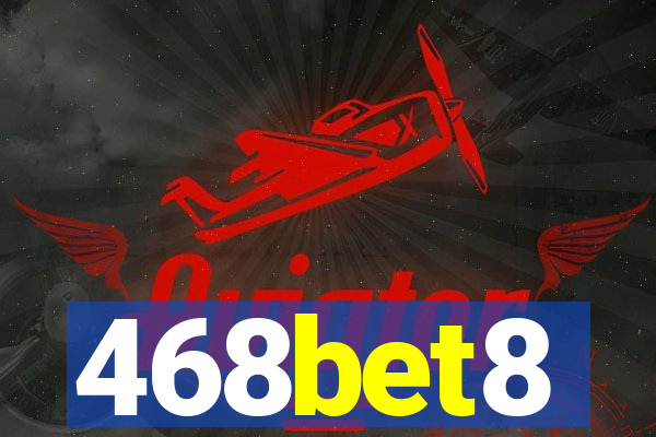 468bet8