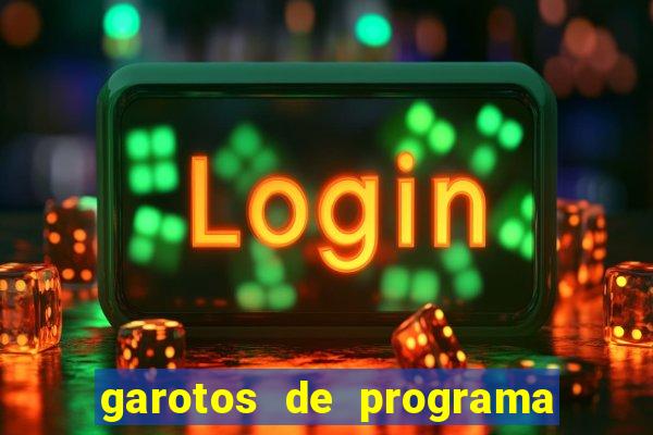 garotos de programa porto seguro