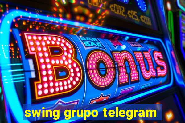 swing grupo telegram