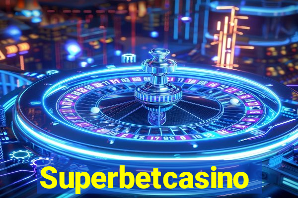 Superbetcasino