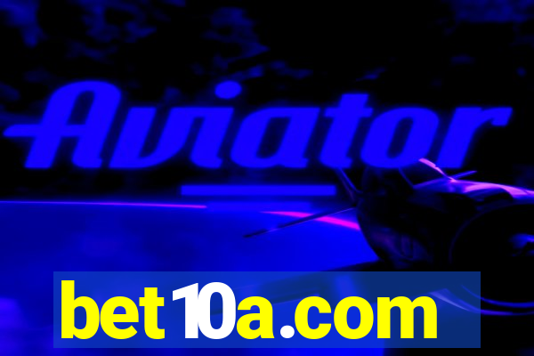 bet10a.com