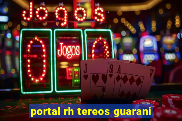 portal rh tereos guarani