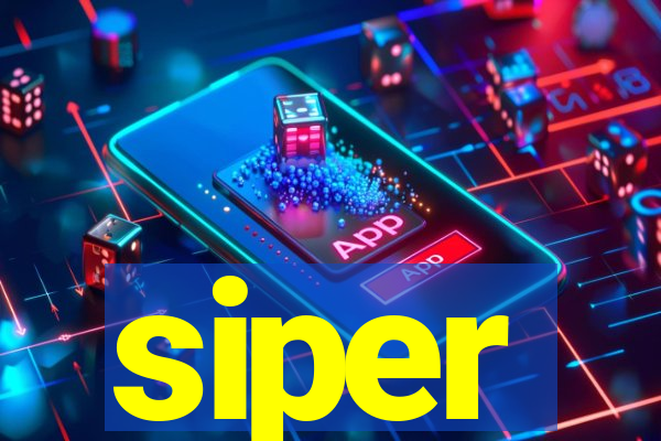 siper