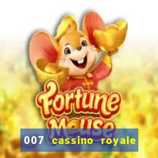 007 cassino royale completo dublado