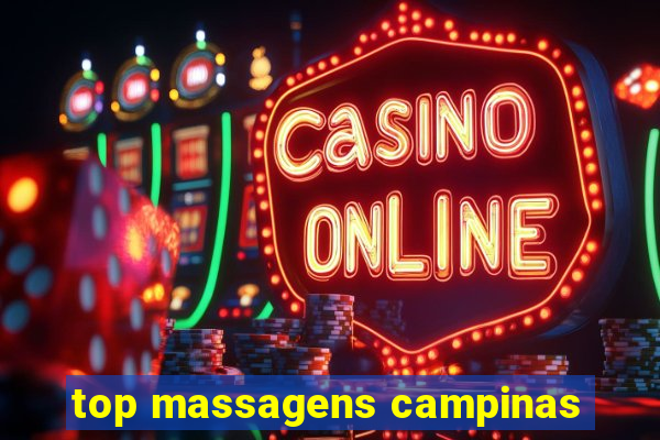 top massagens campinas