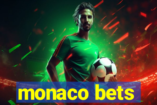 monaco bets