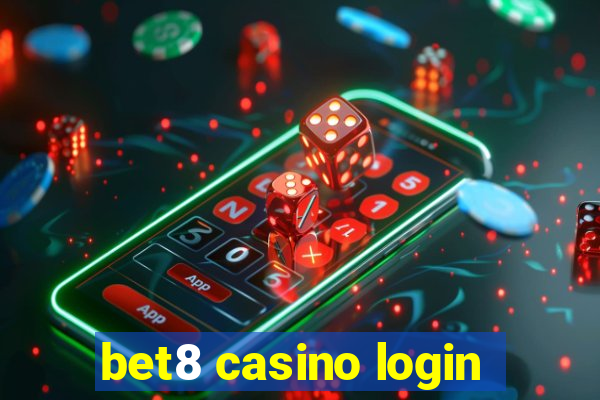 bet8 casino login