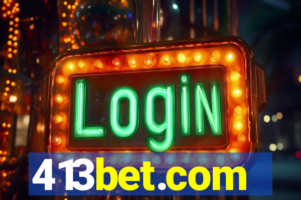 413bet.com