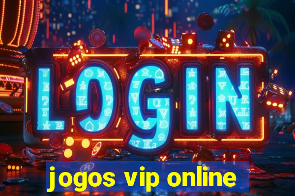 jogos vip online