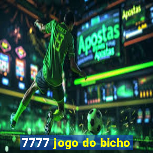 7777 jogo do bicho