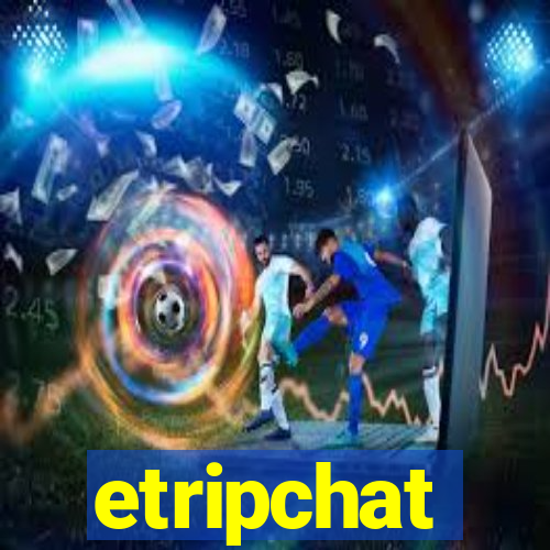 etripchat