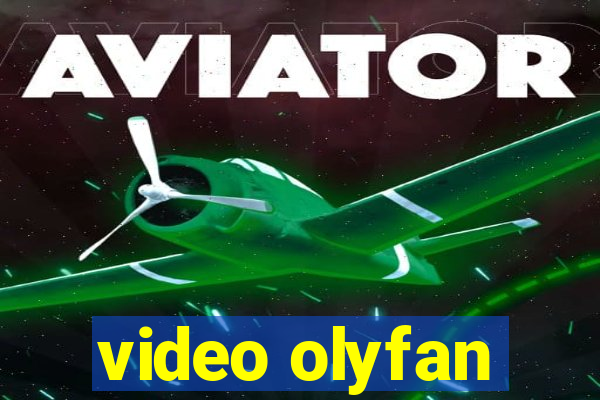 video olyfan