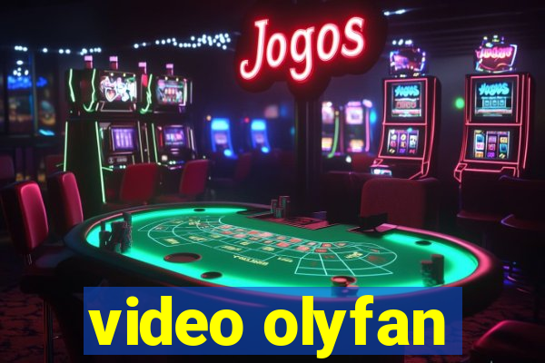 video olyfan