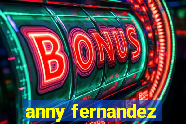 anny fernandez