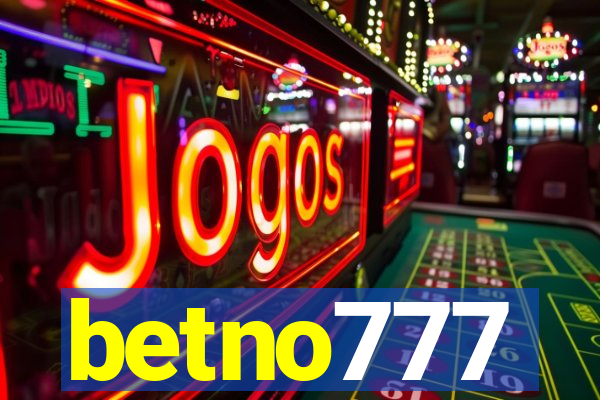 betno777