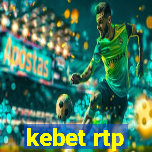 kebet rtp