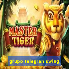 grupo telegran swing