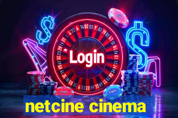 netcine cinema