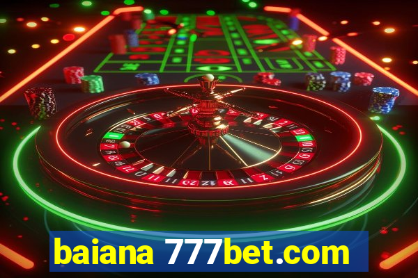 baiana 777bet.com