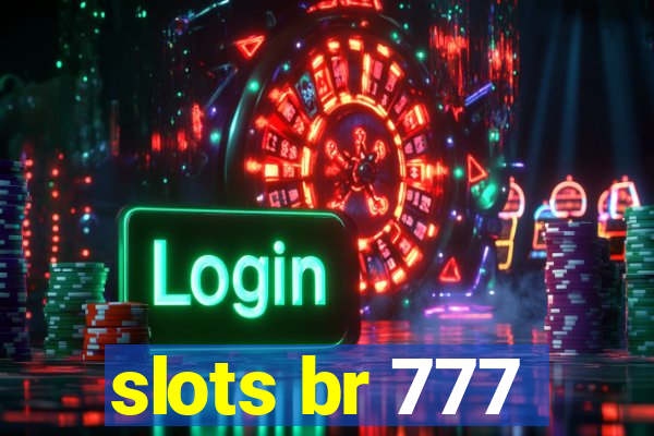 slots br 777