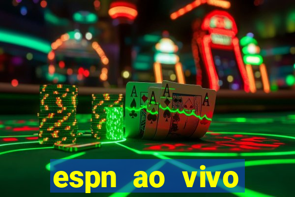 espn ao vivo online gratis