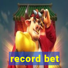 record bet