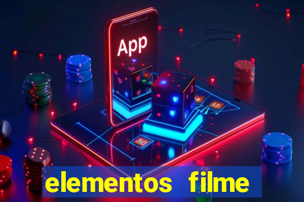 elementos filme completo dublado drive