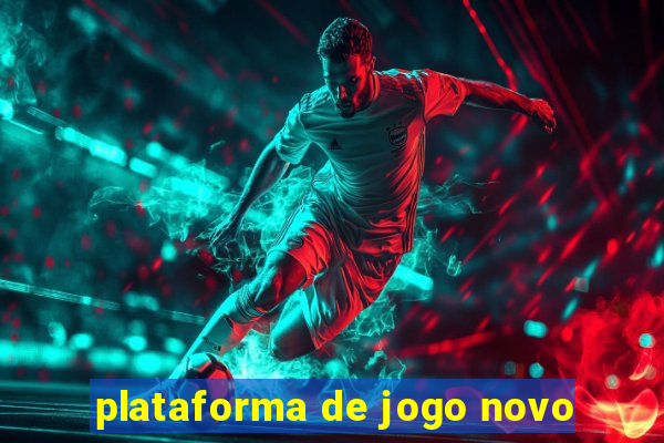 plataforma de jogo novo