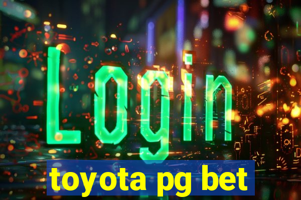 toyota pg bet