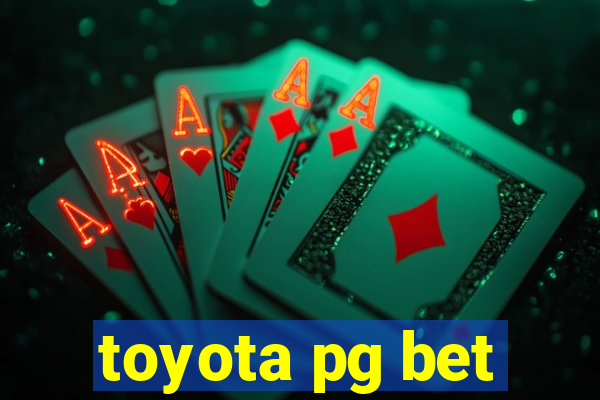 toyota pg bet