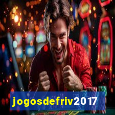 jogosdefriv2017