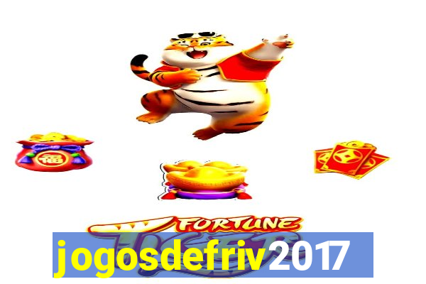 jogosdefriv2017