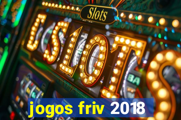 jogos friv 2018