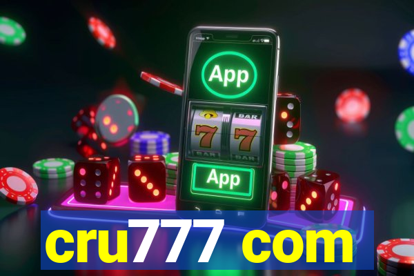 cru777 com